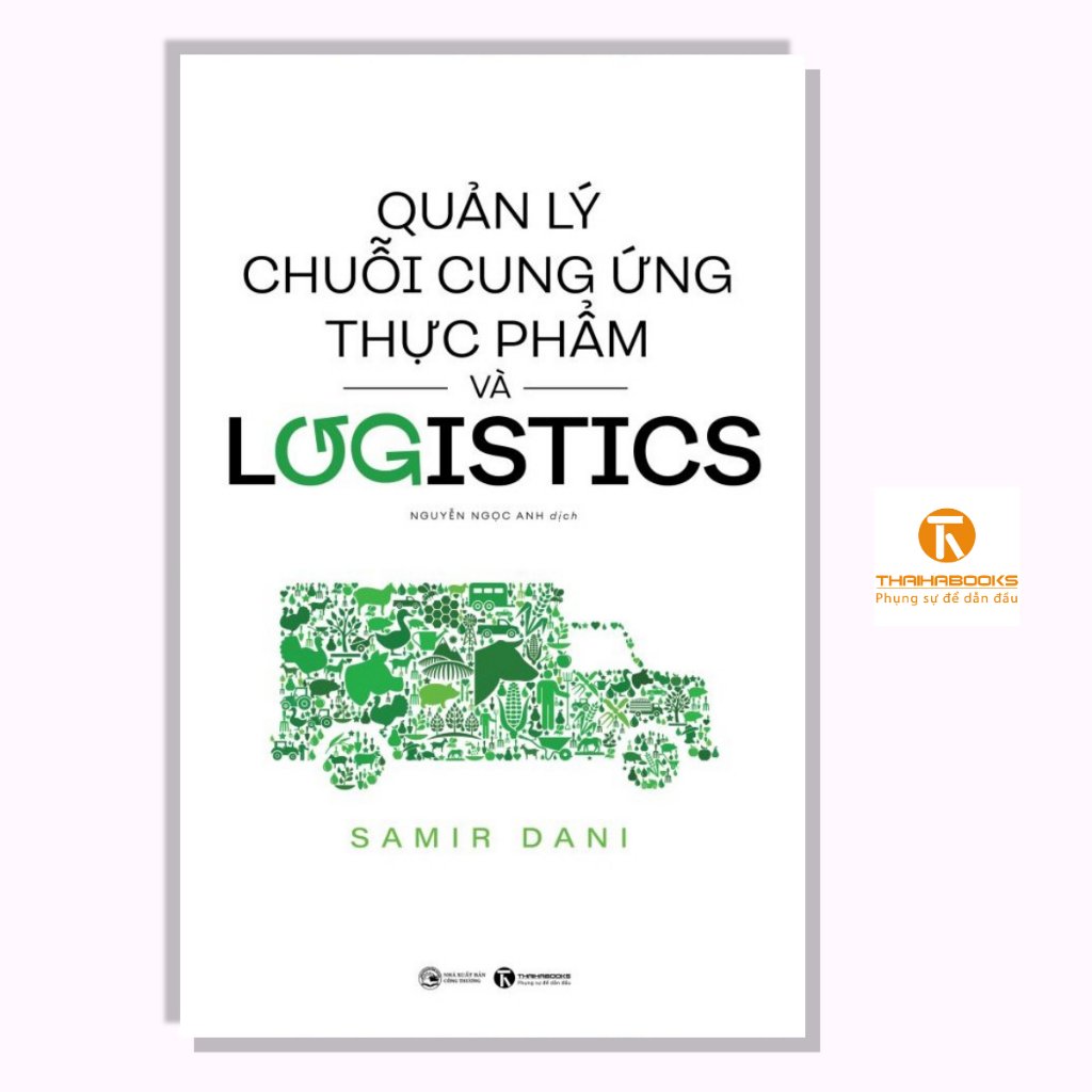 Quản Lý Chuỗi Cung Ứng Thực Phẩm Và Logistics