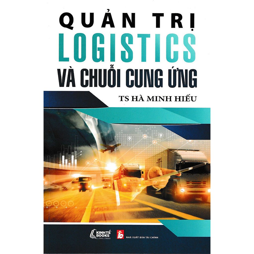 Quản Trị Logistics Và Chuỗi Cung Ứng
