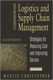 Logistics and Supply Chain Management - Martin Christopher